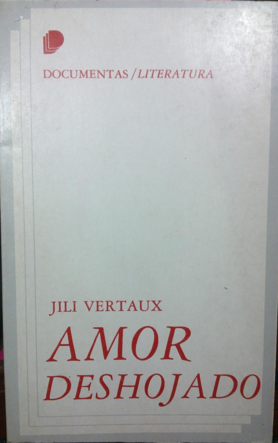 amor deshojado jili vertaux ediciones documentas